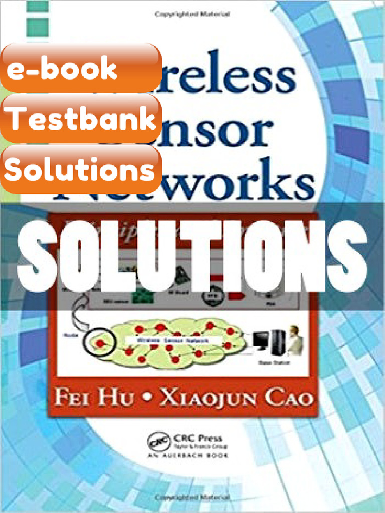 Testbank Solutions Wireless Sensor Networks Principles and Practice 1 ...