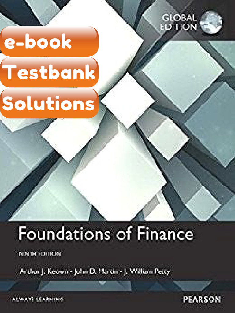 Testbank Foundations of Finance 9th Global Edition by Arthur J Keown ...