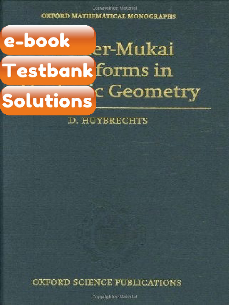 Testbank FourierMukai Transforms in Algebraic Geometry E-book Solutions ...