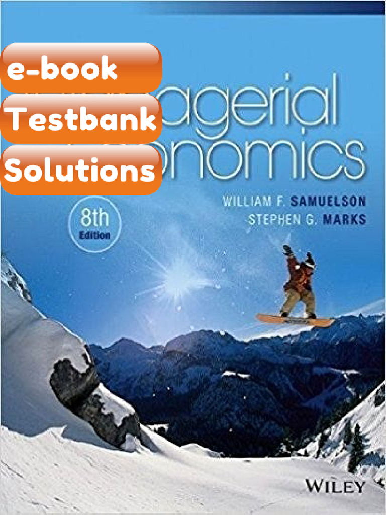 Testbank Managerial Economics 8th Edition by William F Samuelson E-book ...