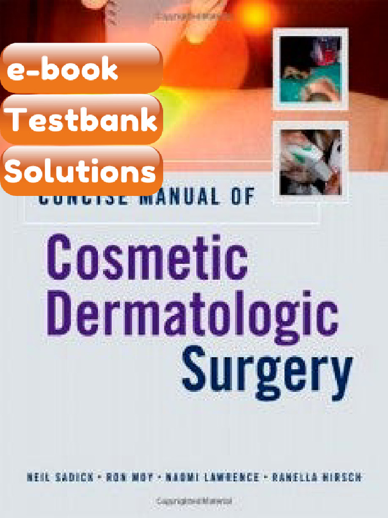 Testbank Concise Manual of Cosmetic Dermatologic Surgery Fast Download ...