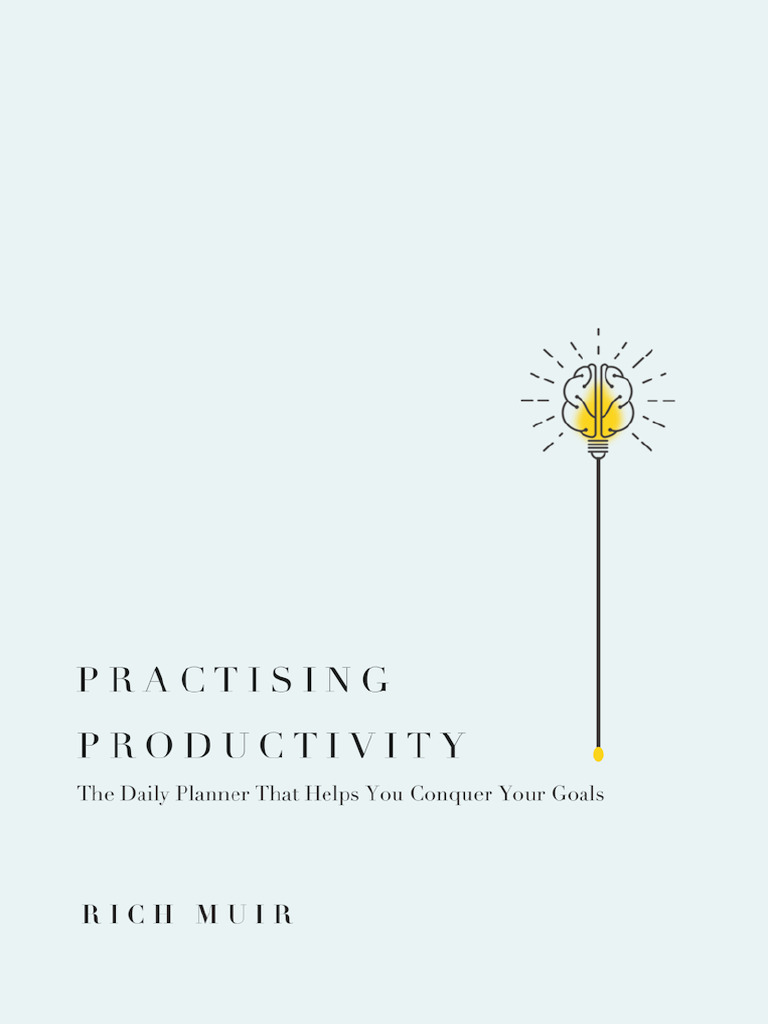 Practising Productivity | PDF | Goal | Goal Setting