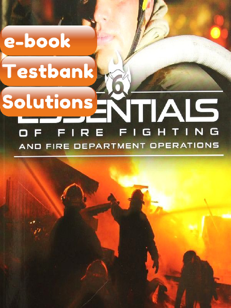 Testbank Essentials of Fire Fighting and Fire Department Operations 6th ...