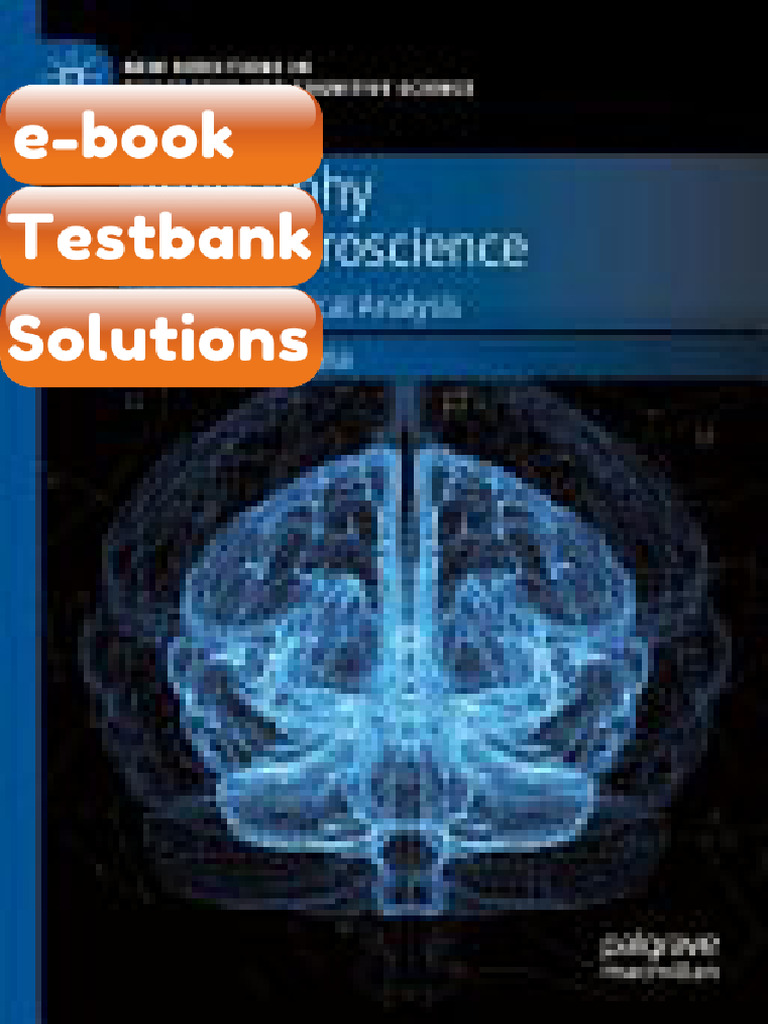 Testbank Philosophy and Neuroscience Methodological Analysis 1st ...