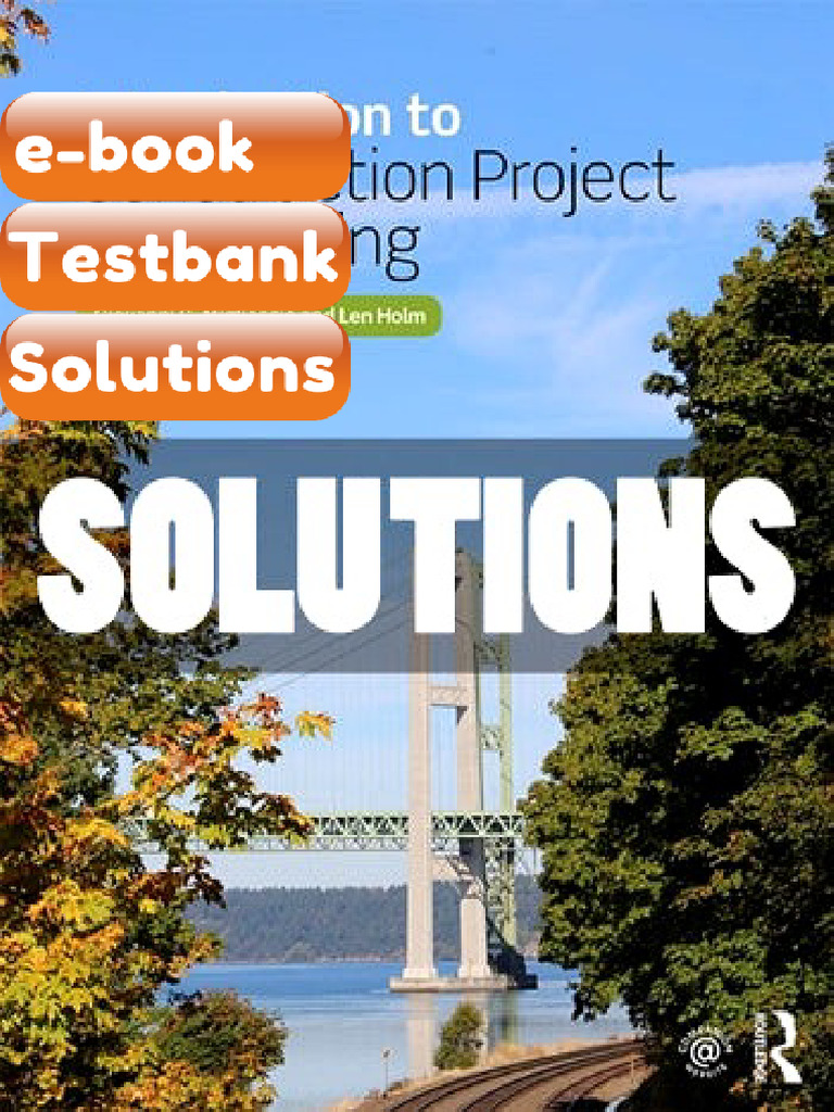 Testbank Solutions Introduction to Construction Project Engineering 1 ...