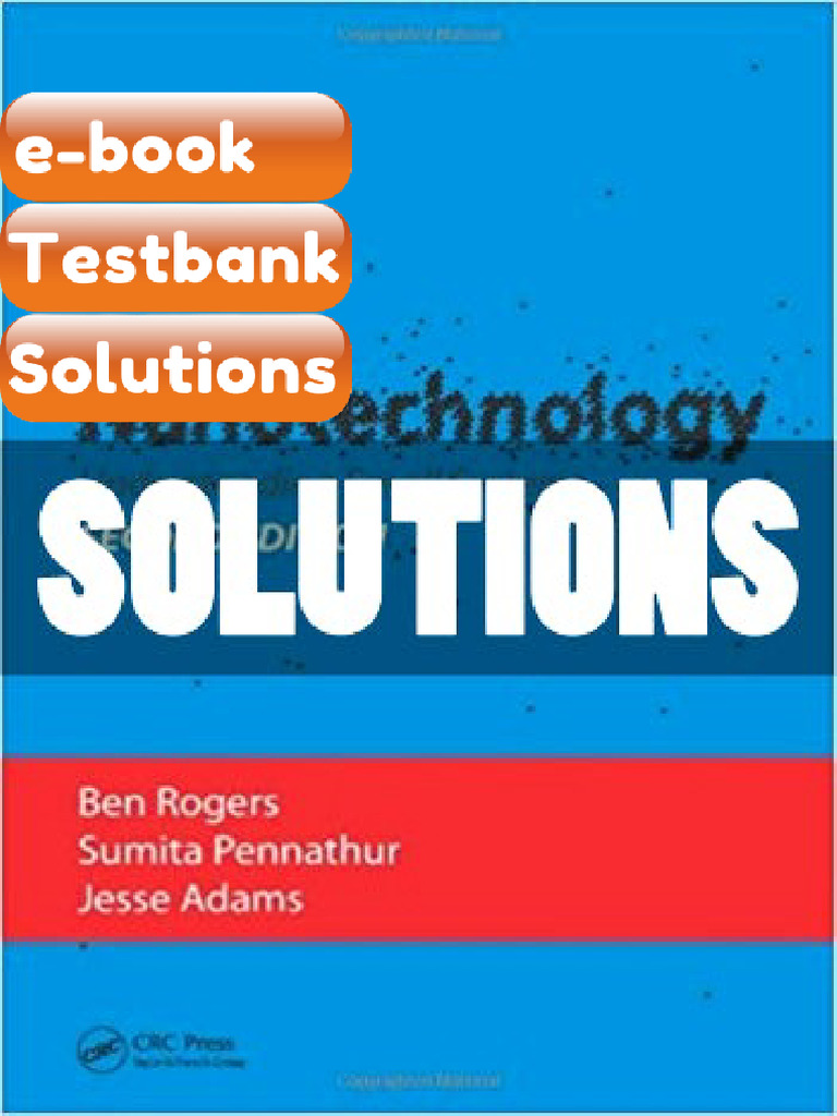 Testbank Nanotechnology Understanding Small Systems 2 Ed Rogers Fast ...