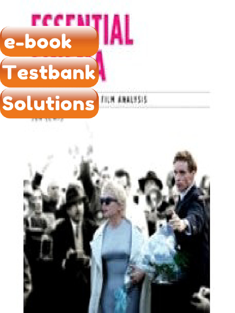 Testbank Essential Cinema an Introduction to Film Analysis 1st Edition ...