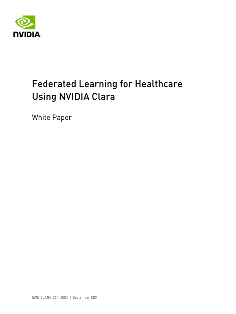 Federated Learning Training for Healthcare Using NVIDIA Clara | PDF ...