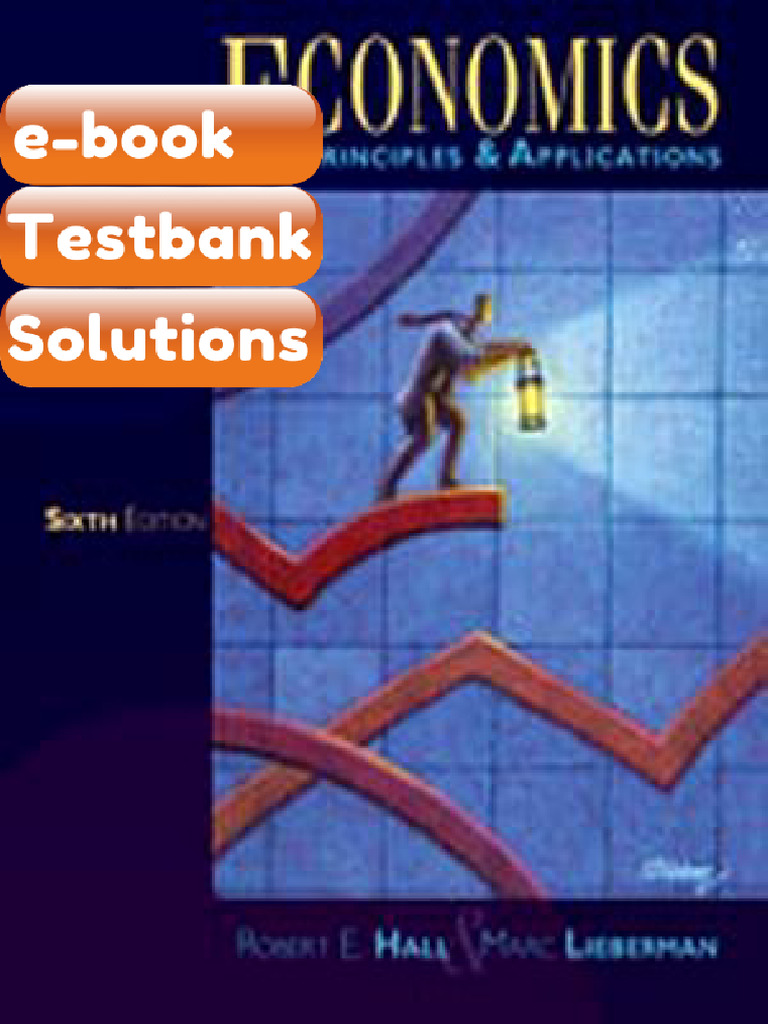 Testbank Economics Principles and Applications 6E Hall Fast Download ...