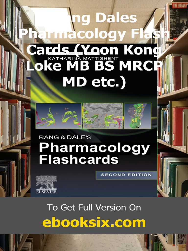 Rang Dales Pharmacology Flash Cards Yoon Kong Loke MB BS MRCP MD Etc ...