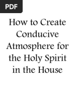 Copy of How to Create Conducive Atmosphere for the Holy Spirit in the House