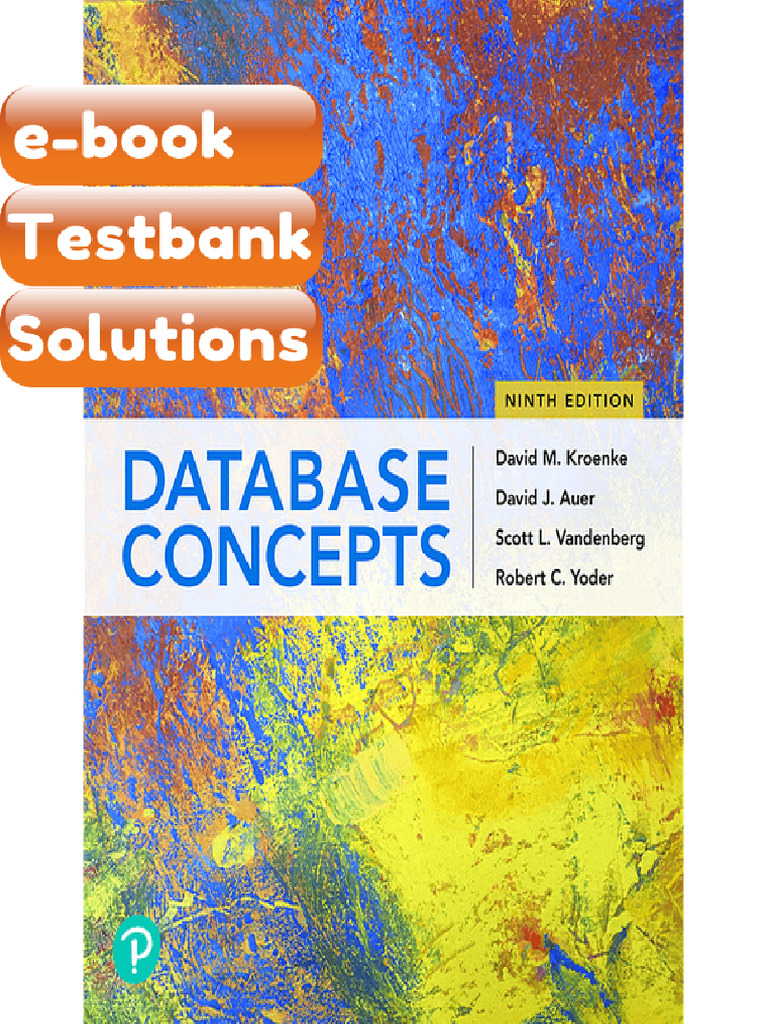 Testbank Database Concepts 9th Edition David M Kroenke Fast Download ...