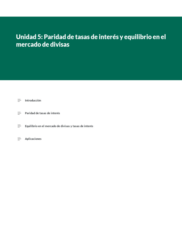 Unidad 5 Paridad de Tasas de Interes y Equilibrio en El Mercado de ...