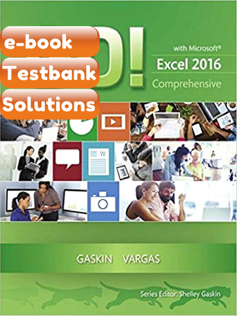 Testbank GO With Microsoft Excel 2016 Comprehensive 1st by Gaskin ...