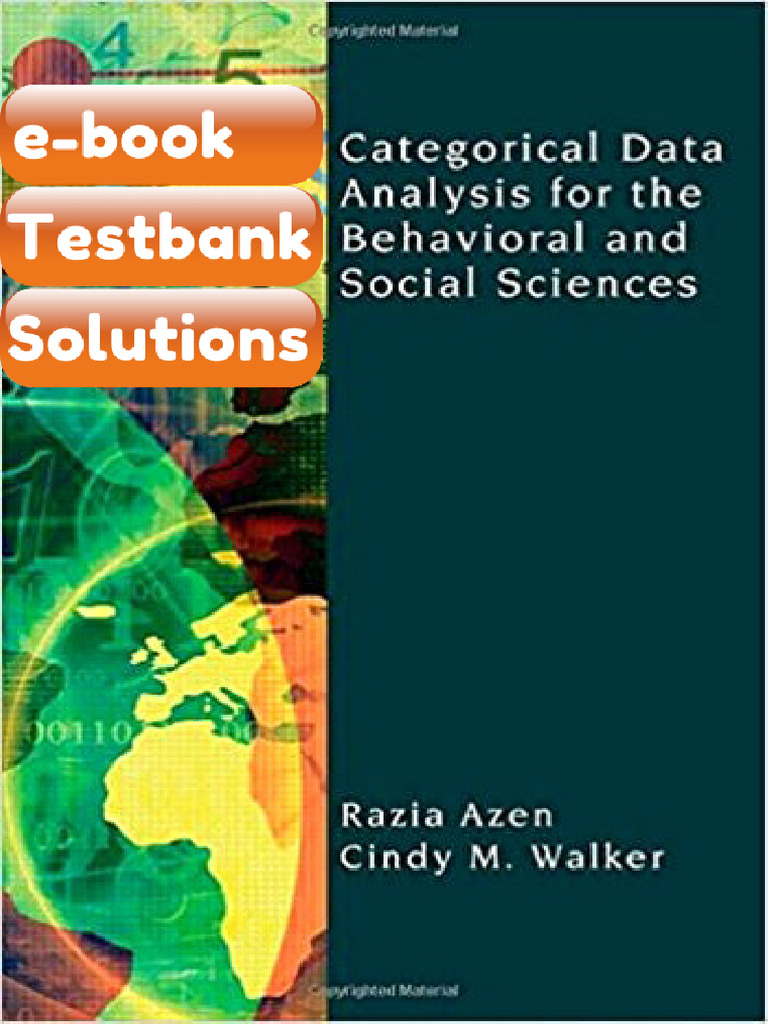 Testbank Categorical Data Analysis for the Behavioral and Social ...