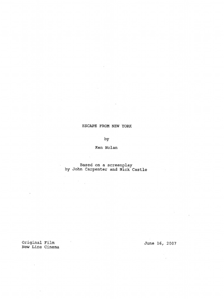 Ken Nolan's Escape From New York 2007 Remake Script | PDF