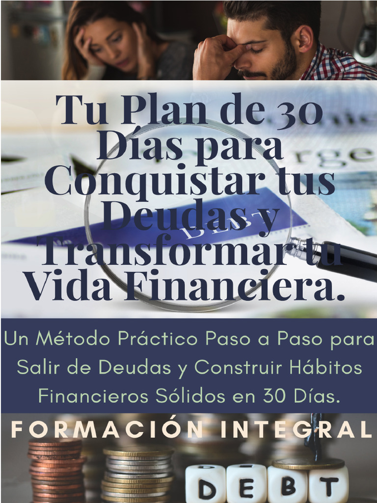 Tu Plan de 30 Días para Conquistar Tus Deudas y Transformar Tu Vida ...