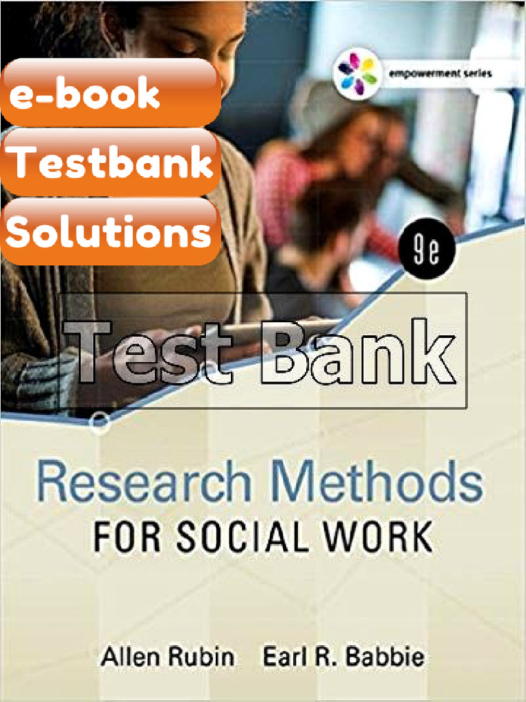 Testbank Research Methods for Social Work 9th Edition Rubin Download ...