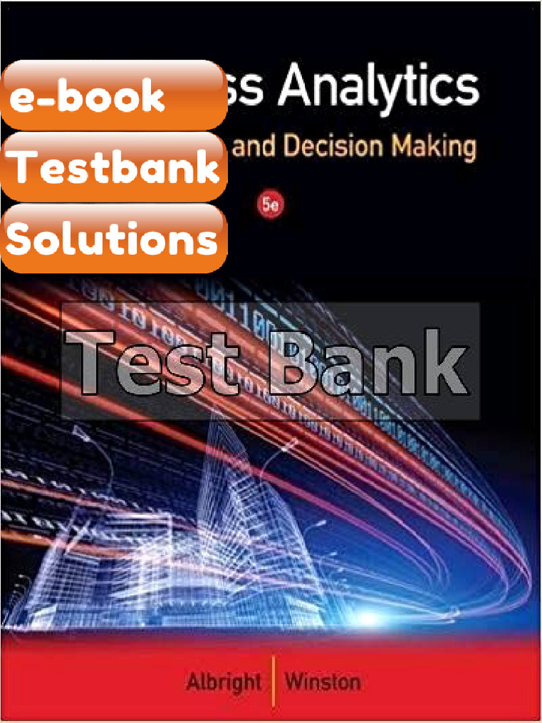 Testbank Business Analytics Data Analysis and Decision Making 5th ...