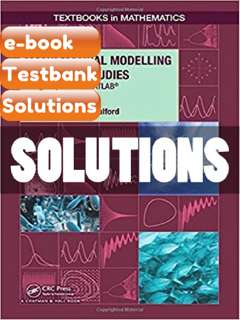 Testbank Mathematical Modelling With Case Studies Using Maple and ...