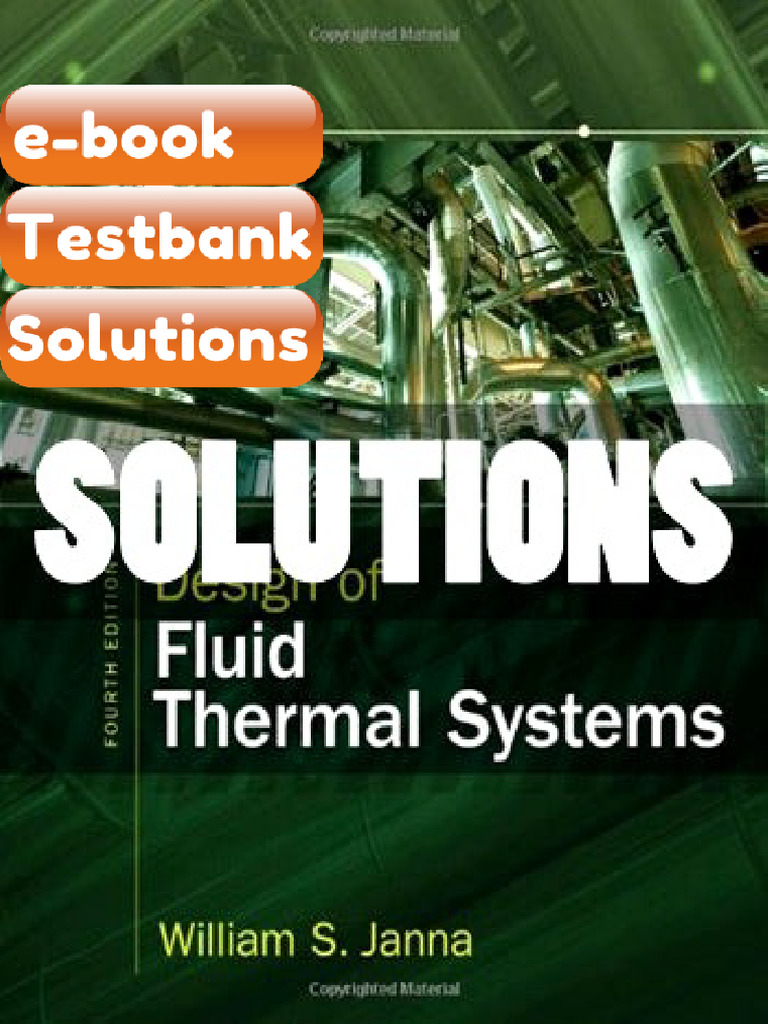 Testbank Design of Fluid Thermal Systems 4 Ed Janna Download | PDF