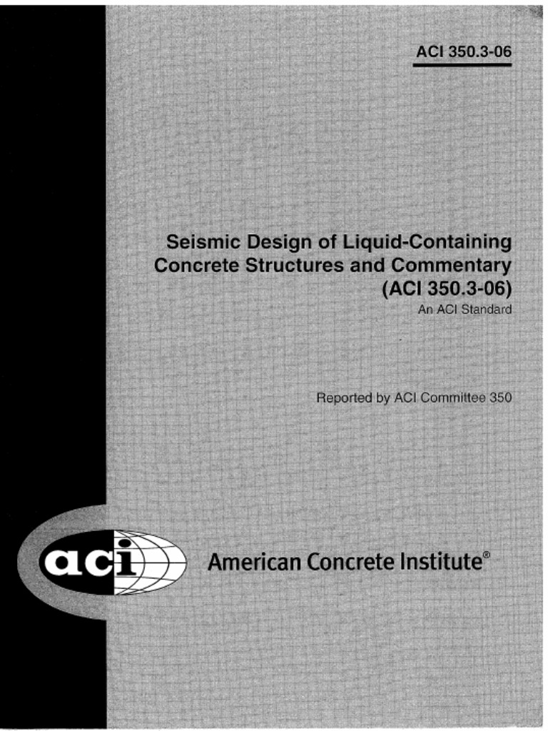 ACI 350.3-06-Seismic Design of Liquid-Containing Concrete Structures ...