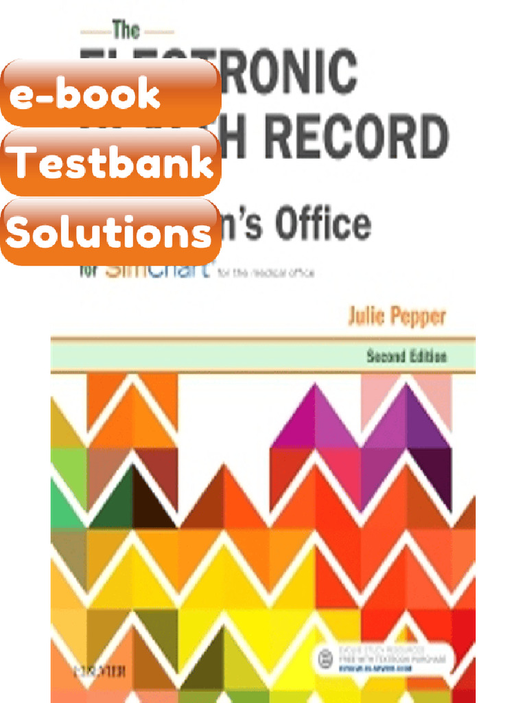 Testbank The Electronic Health Record For The Physicians Office For ...