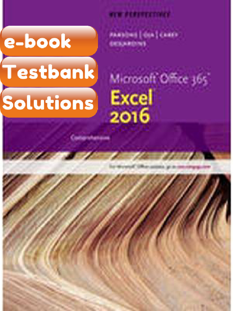 Testbank New Perspectives Microsoft Office 365 Excel 2016 Comprehensive ...