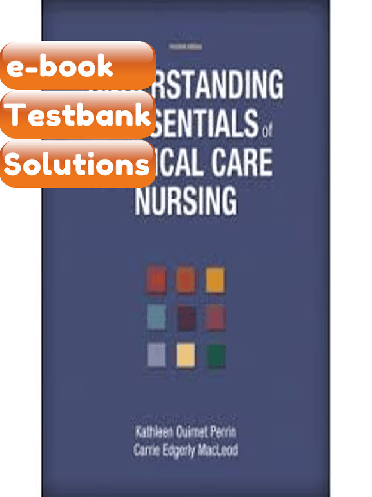 Testbank Understanding the Essentials of Critical Care Nursing by ...