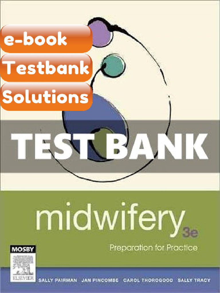 Testbank Midwifery 3rd Canadian Edition Pairman Download | PDF ...