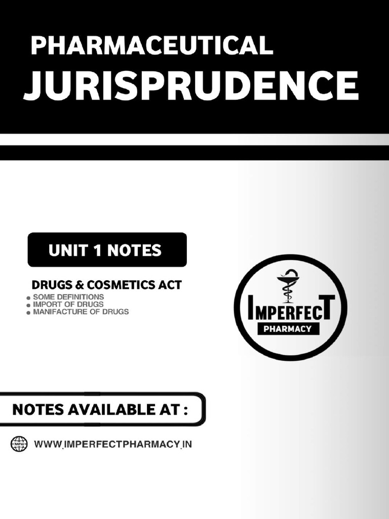 UNIT 1 Pharmaceutical Jurisprudence Imperfect Pharmacy Compressed | PDF