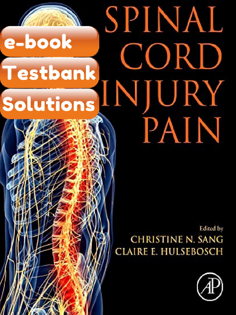 Testbank Spinal Cord Injury Pain by Christine N Sang Claire E ...