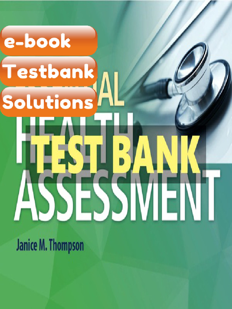 Testbank Essential Health Assessment 1 Ed Thompson Download | PDF ...