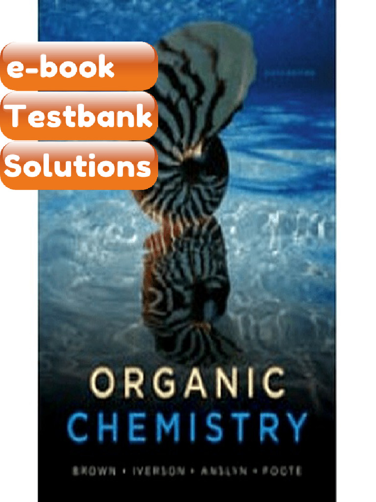Testbank Organic Chemistry 6th Edition by Brown Foote Iverson Fast ...
