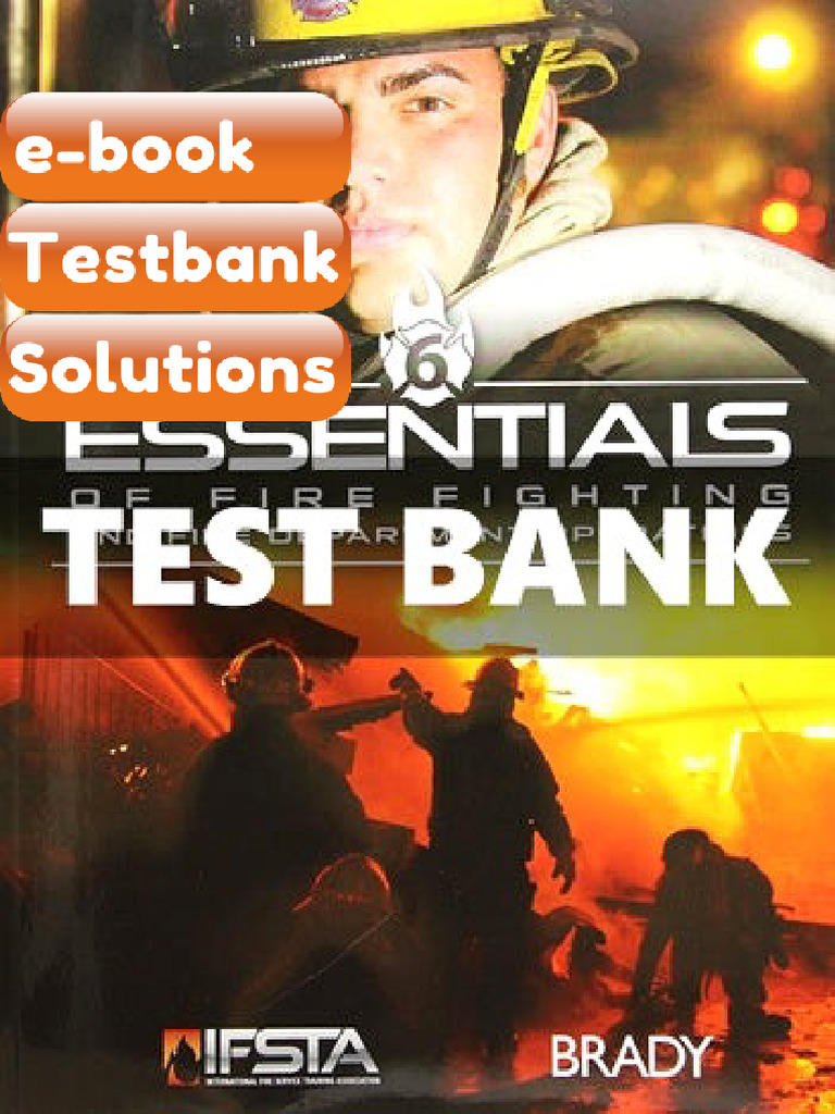 Testbank Essentials of Fire Fighting and Fire Department Operations 6th ...