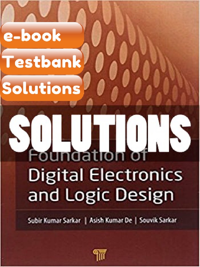 Testbank Foundation of Digital Electronics and Logic Design 1 Ed Sarkar ...