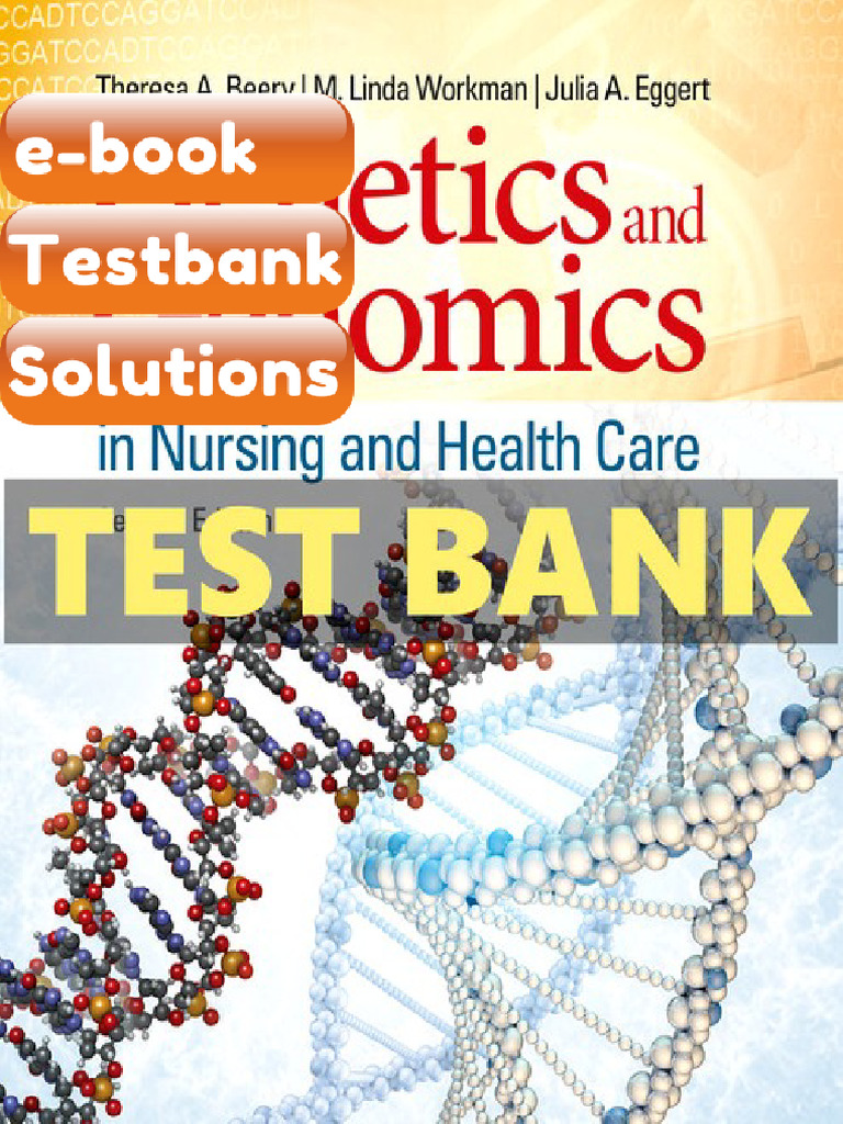 Testbank Genetics and Genomics in Nursing and Health Care 2 Ed Beery ...
