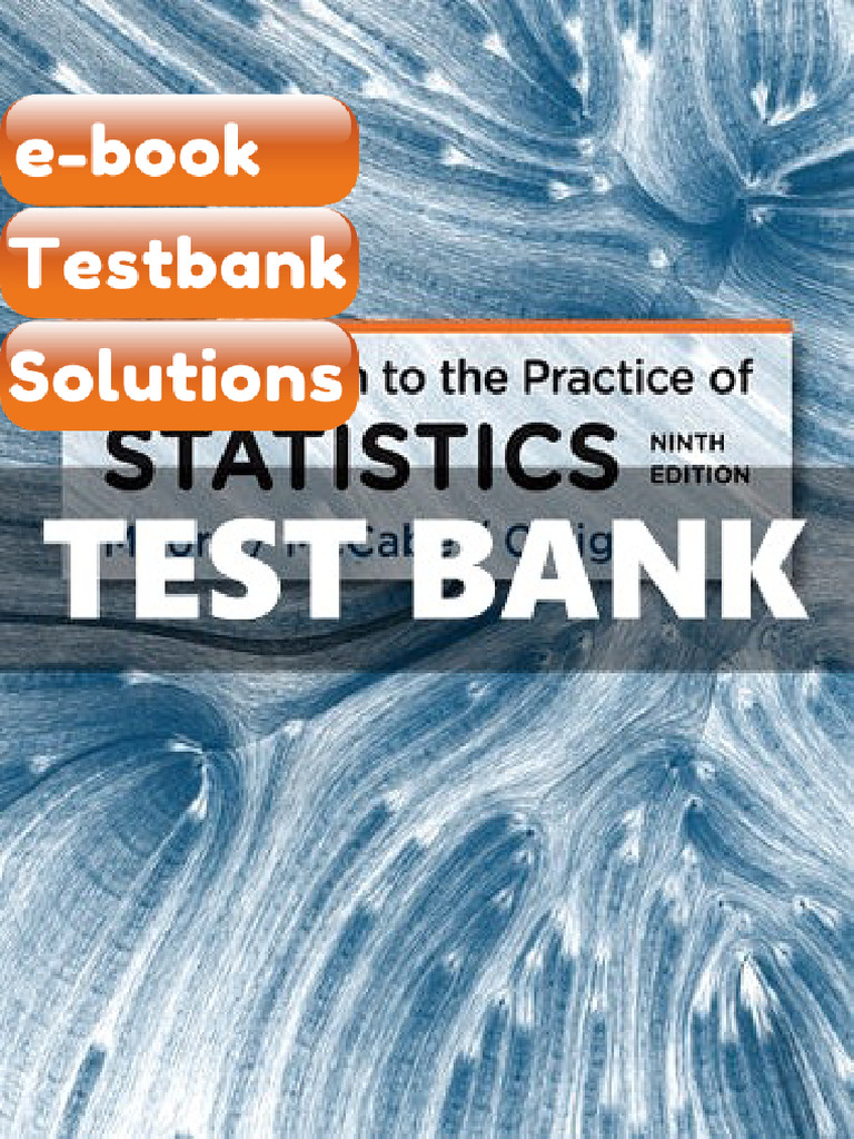 Testbank Introduction To The Practice of Statistics 9th Edition Moore ...