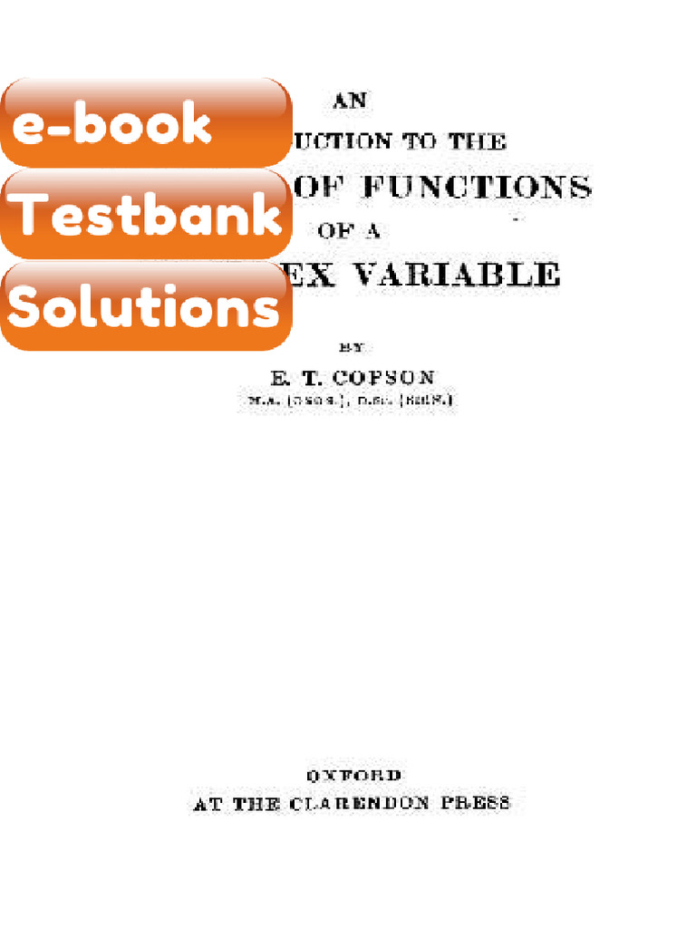 Testbank Introduction To The Theory of Functions of A Complex Variable ...