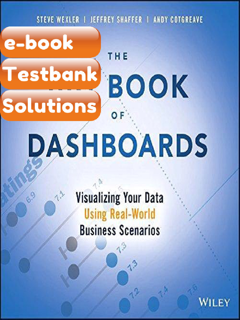 Testbank The Big Book of Dashboards Visualizing Your Data Using ...