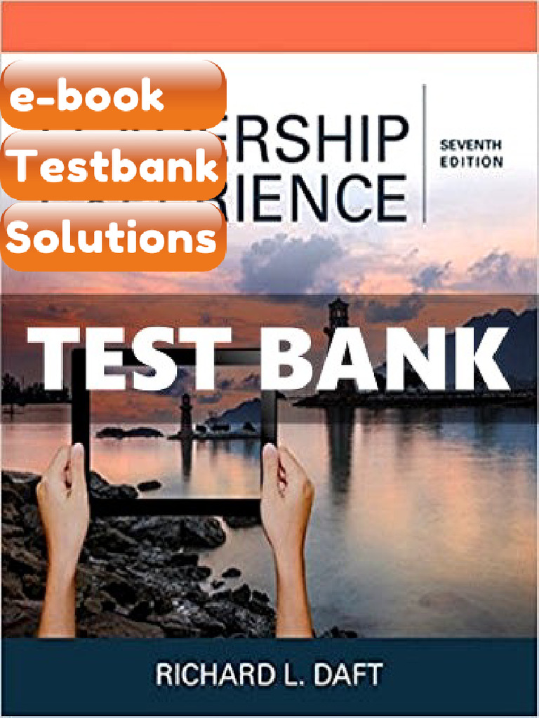 Testbank Leadership Experience 7th Edition Daft Download | PDF ...
