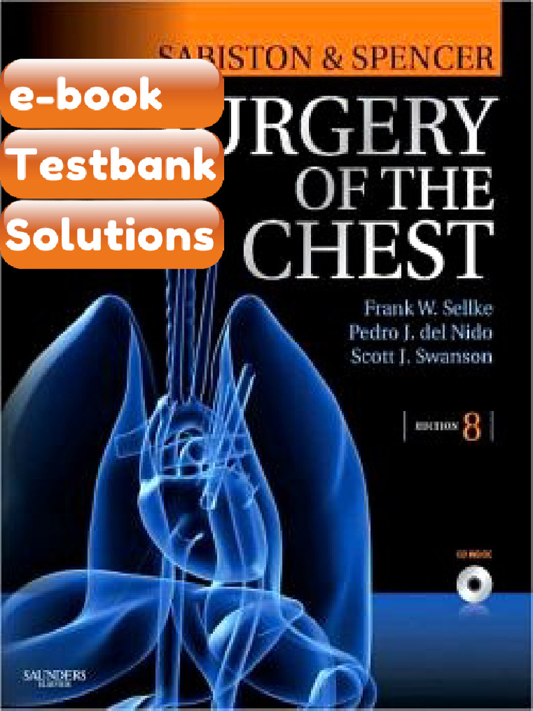 Testbank Sabiston and Spencers Surgery of the Chest 8th Edition Fast ...