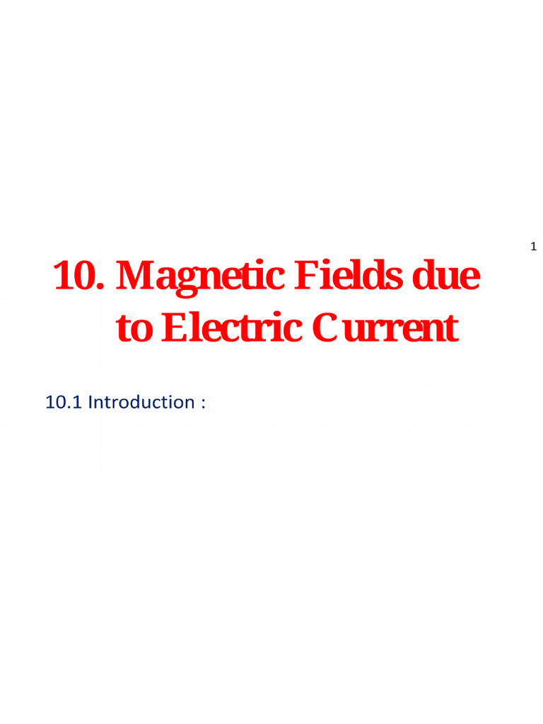 10 Magnetic Field Due To Electric Current Physics Notes Class 12 | PDF