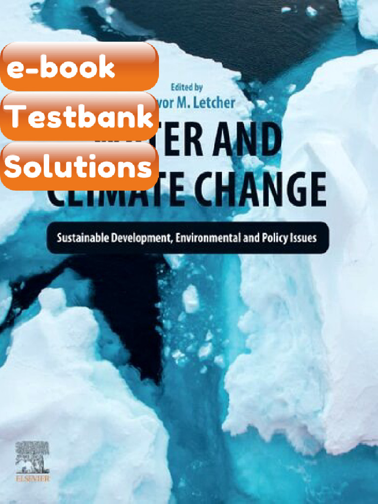 Testbank Water and Climate Change Sustainable Development Environmental ...
