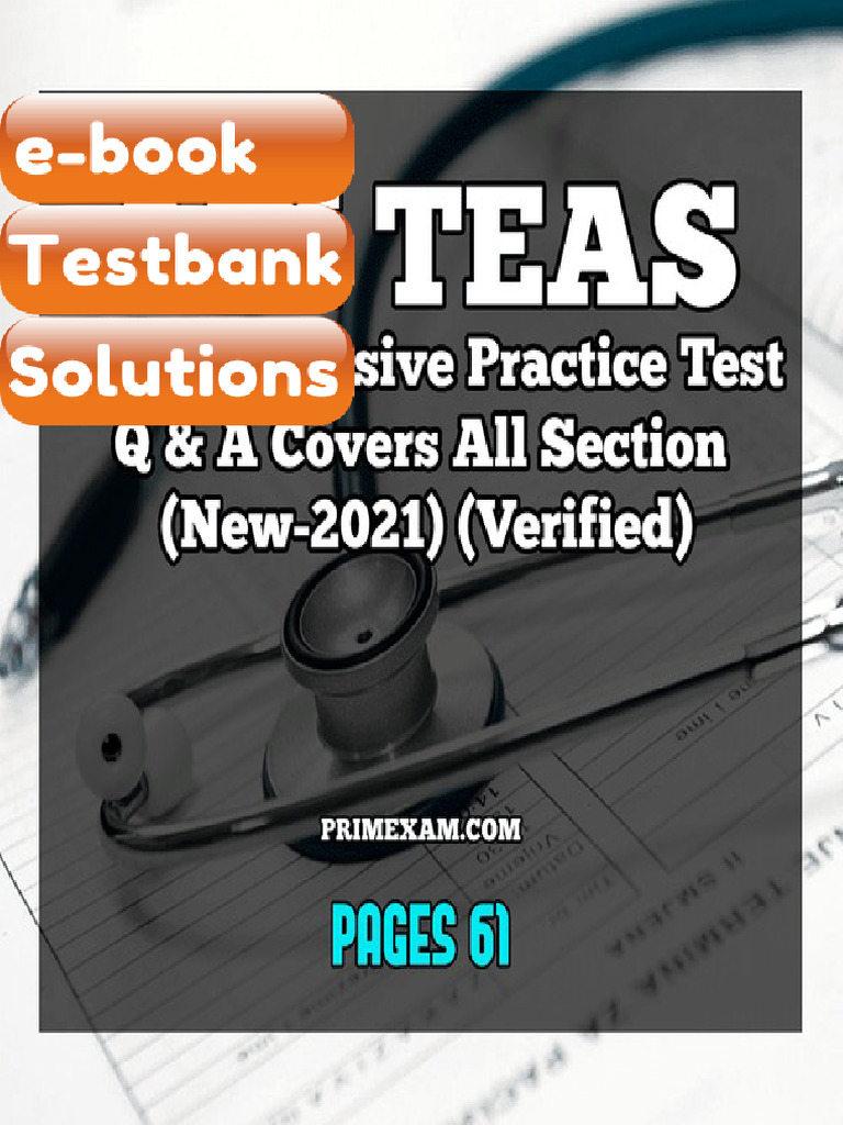 Testbank ATI TEAS Comprehensive Practice TestQ A Covers All Section ...