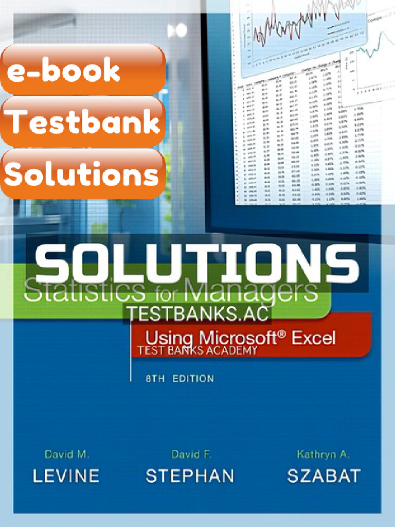 Testbank For Statistics For Managers Using Microsoft Excel 8th Edition ...