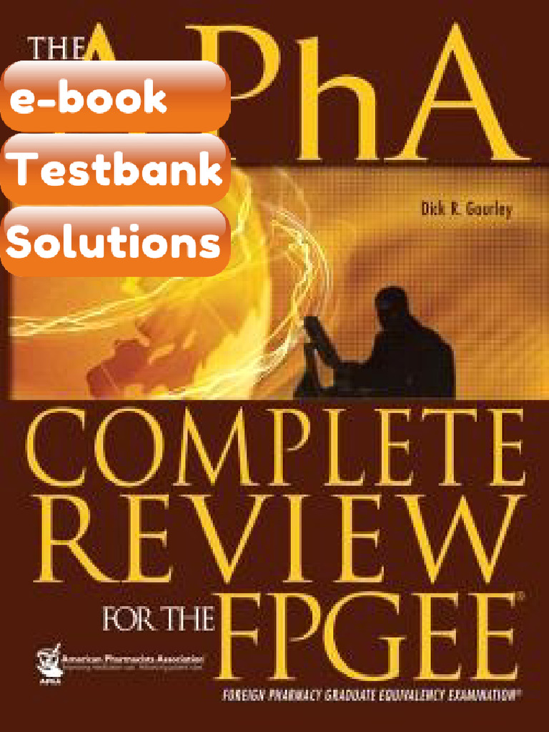Testbank The APhA Complete Review For The FPGEE Fast Download | PDF ...