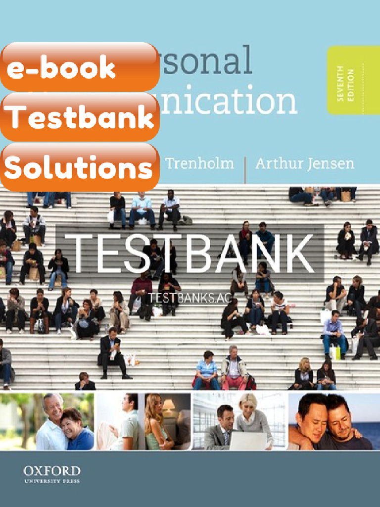Testbank for Interpersonal Communication 7th US Edition by Trenholm ...