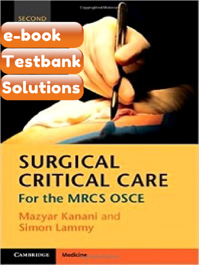 Testbank for Surgical Critical Care for the MRCS OSCE 2nd Edition | PDF ...
