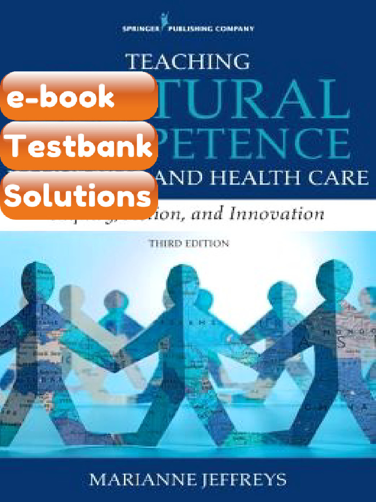 Testbank for Teaching Cultural Competence in Nursing and Health Care ...